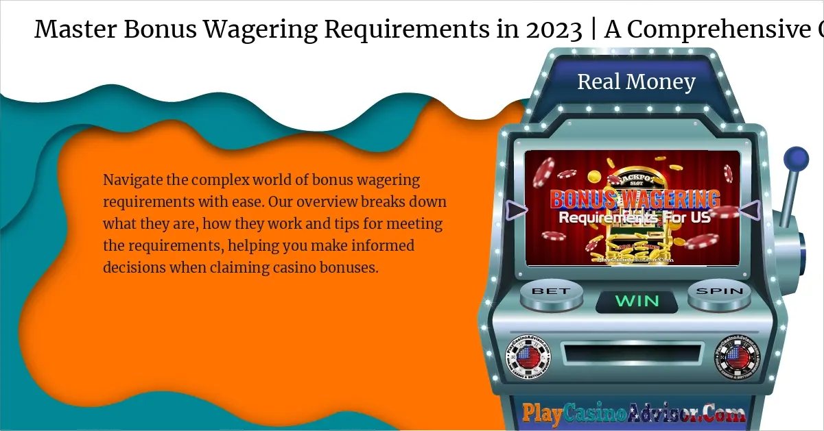 Master Bonus Wagering Requirements in 2024 | A Comprehensive Overview