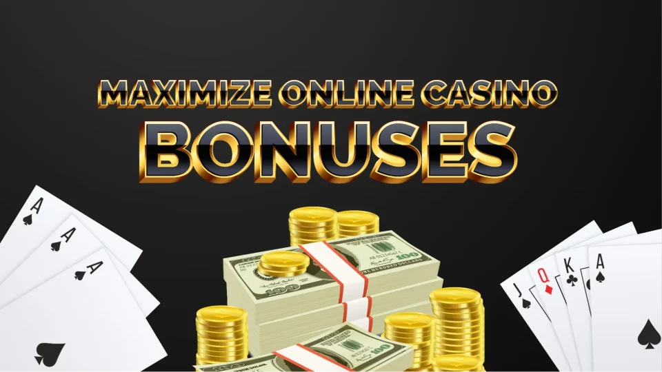 Learn to Maximize Casino Bonuses Online for 5 Common Casino Bonus Pitfalls to Avoid