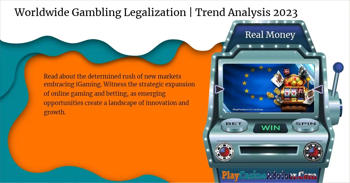 Worldwide Gambling Legalization | Trend Analysis 2024