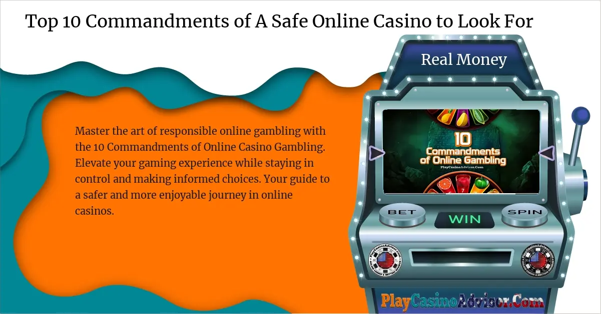 Top 10 Commandments of A Safe Online Casino to Look For