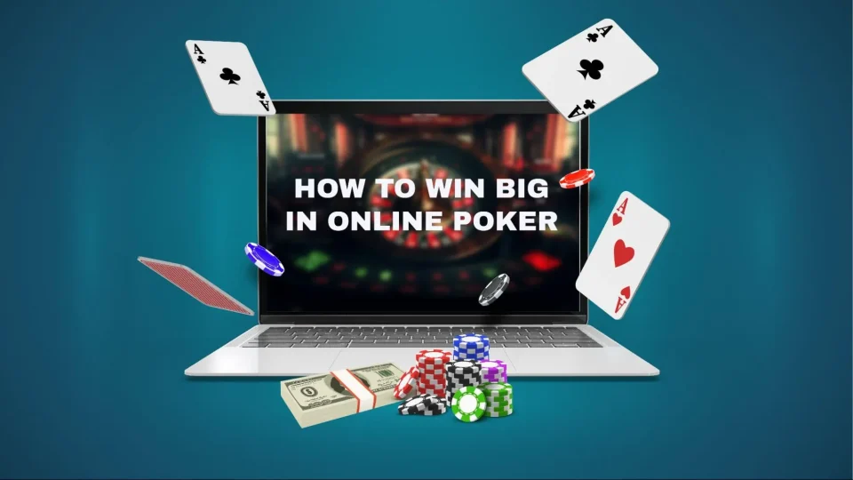 Discover 10 Pro Tips for Winning Big in Online Poker