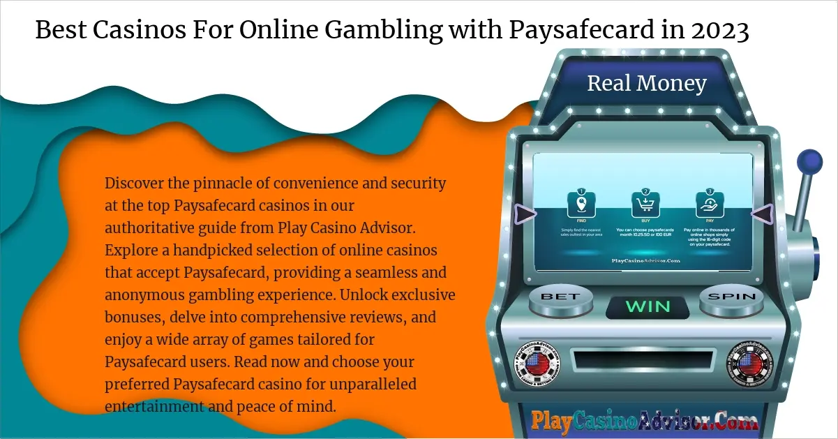 Best Casinos For Online Gambling with Paysafecard in 2024