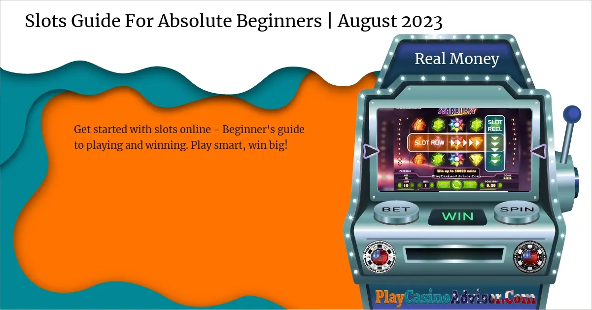 Slots Guide For Absolute Beginners January 2024   Slots Guide For Absolute Beginners August 2023 Featured Image.webp